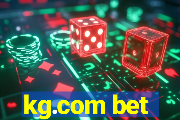 kg.com bet